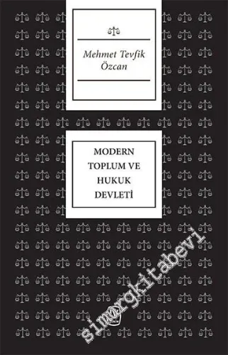 Modern Toplum ve Hukuk Devleti - 2017