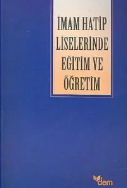 İmam Hatip Liselerinde Eğitim ve Öğretim