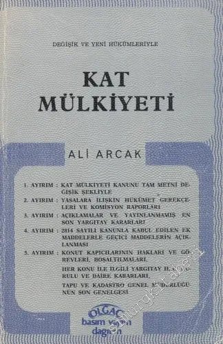 Kat Mülkiyeti: Değişik ve Yeni Hükümleriyle -