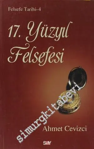 17. Yüzyıl Felsefesi: Felsefe Tarihi 4 - 2023