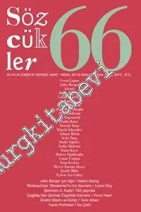 Sözcükler İki Aylık Edebiyat Dergisi  - Sayı: 66      Mart - Nisan