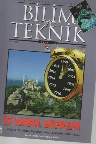 Bilim ve Teknik 2002 / 413 - İstanbul Depremi