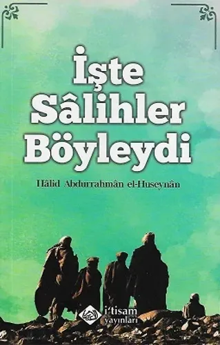 İşte Salihler Böyleydi