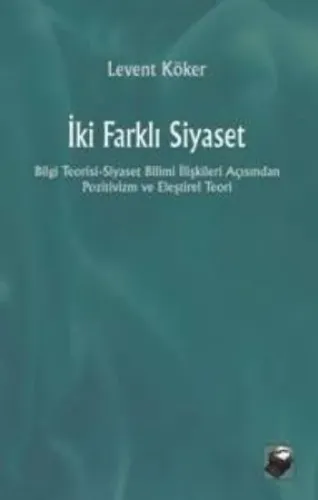 İki Farklı Siyaset