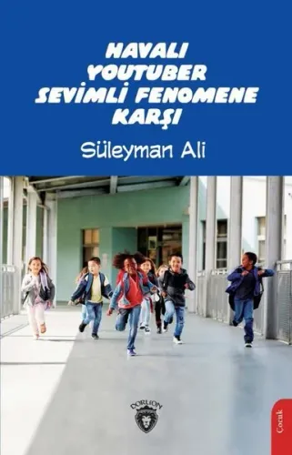 Havalı Youtuber Sevimli Fenomene Karşı