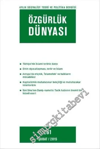 Özgürlük Dünyası Aylık Sosyalist Teori ve Politika Dergisi - Sayı: 261      Şubat