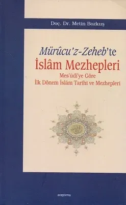 Mürucu'z-Zeheb'te İslam Mezhepleri