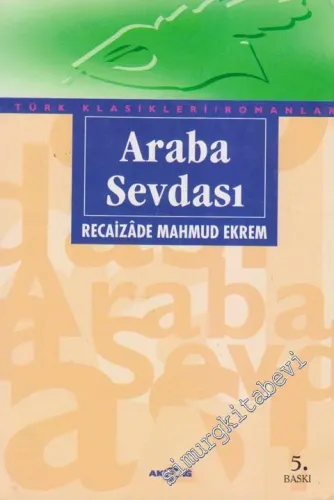 Araba Sevdası: Orjinal Metin -         2014