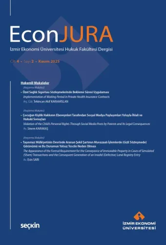 İzmir Ekonomi Üniversitesi Hukuk Fakültesi Dergisi EconJURA C: 4 S: 2