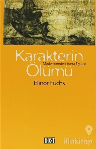 Karakterin  Ölümü Modernizmden Sonra Tiyatro