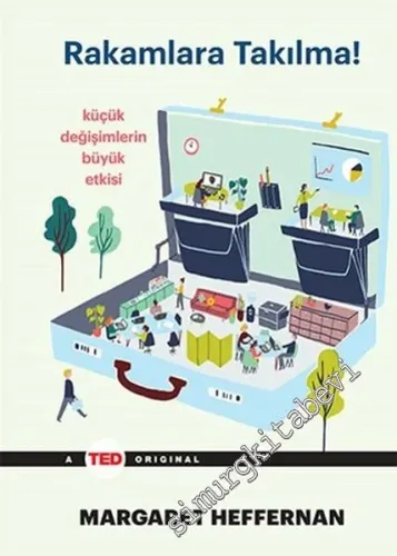 Rakamlara Takılma ! Küçük Değişimlerin Büyük Etkisi -