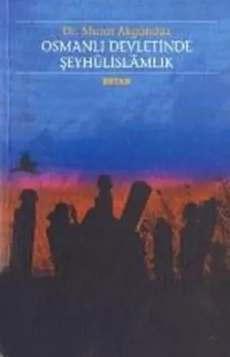 Osmanlı Devletinde Şeyhûlislamlık