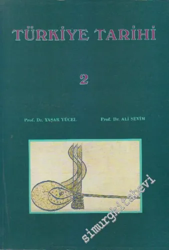 Türkiye Tarihi 2: Osmanlı Dönemi 1300 - 1566 -        1990
