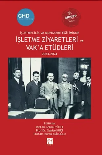 İşletme Ziyaretleri Ve Vak’a Etüdleri