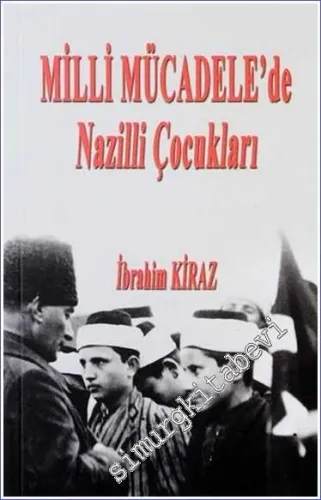 Milli Mücadele'de Nazilli Çocukları -