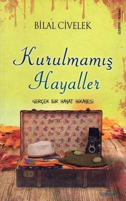 Kurulmamış Hayaller
