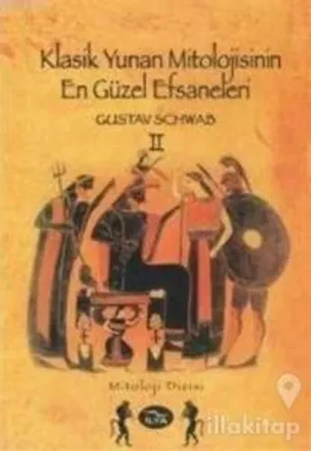 Kültür - Klasik Yunan Mitolojisinin En Güzel Efsaneleri 1. Cilt