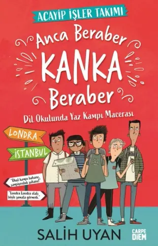 Anca Beraber Kanka Beraber - Acayip İşler Takımı; Dil Okulundan Yaz Ka