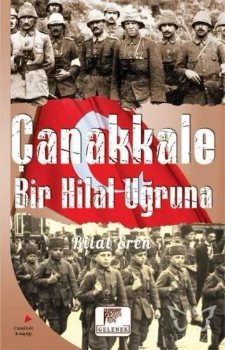 Çanakkale Bir Hilal Uğruna