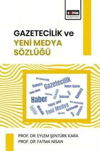 Gazetecilik ve Yeni Medya Sözlüğü