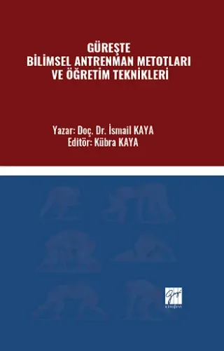 Güreşte Bilimsel Antrenman Metotları Ve Öğretim Teknikleri