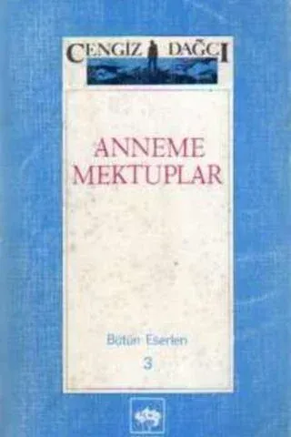 Anneme Mektuplar Bütün Eserleri 3