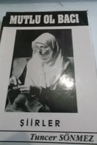 Mutlu Ol Bacı
