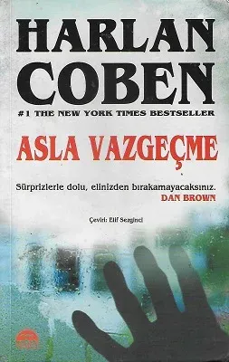 Asla Vazgeçme