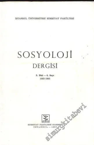 Sosyoloji Dergisi - 3. Dizi, 4. Sayı, 1993-1995