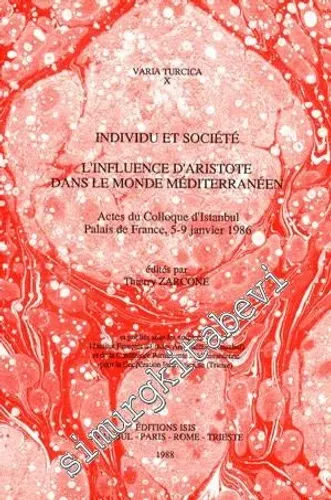 Individu et Société : L'Influence d'Aristote dans le Monde Mediterranéen -         1988