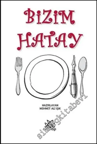 Bizim Hatay -