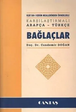 Kur'an-ı Kerim Meallerinden Örneklerle Karşılaştırmalı Arapça - Türkçe Bağlaçlar