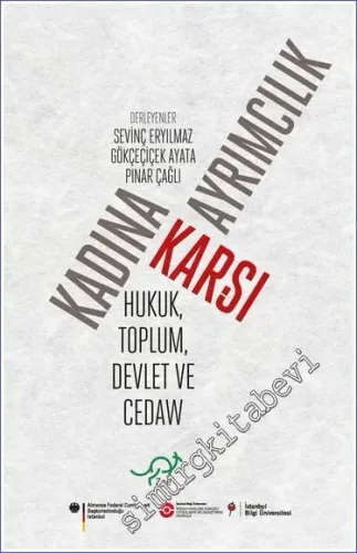 Kadına Karşı Ayrımcılık Hukuk Toplum Devlet ve CEDAW -         2023