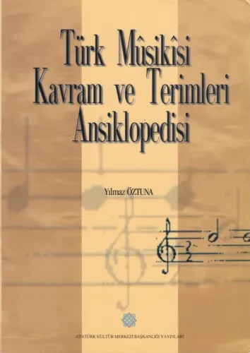 Türk Musikisi Kavram ve Terimleri Ansiklopedisi