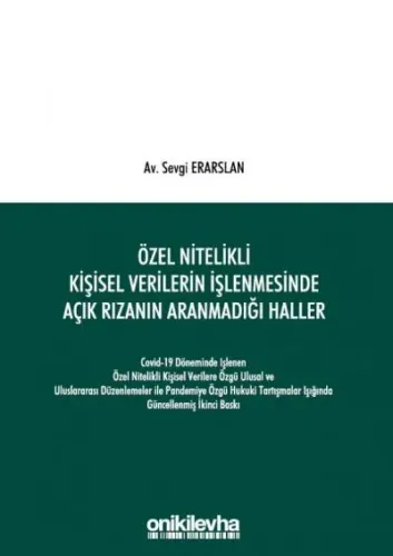 Özel Nitelikli Kişisel Verilerin İşlenmesinde Açık Rızanın Aranmadığı Haller