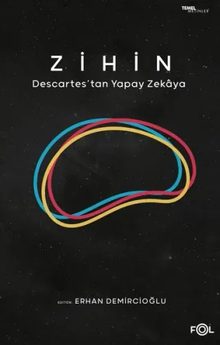 Zihin ;Descartes'tan Yapay Zekaya