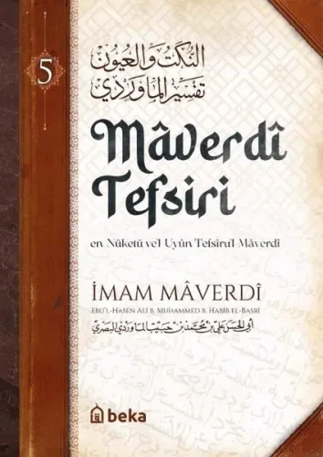 Maverdi Tefsiri 5. Cilt - en-Nüketü Vel Uyun Tefsirul Maverdi