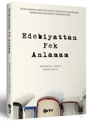 Edebiyattan Pek Anlamam