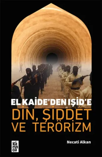 El Kaideden Işide Din, Şiddet ve Terörizm