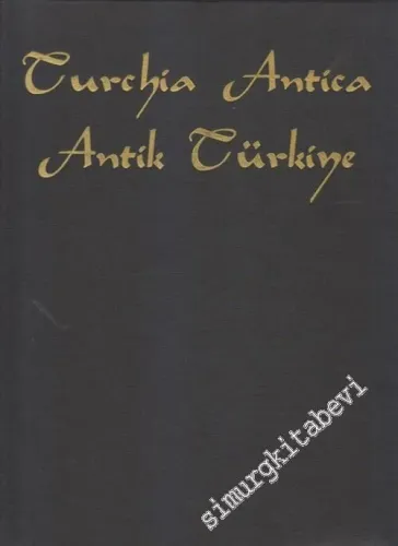 Antik Türkiye = Turchia Antica CİLTLİ -        1998