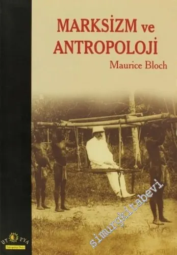 Marksizm ve Antropoloji -        2001