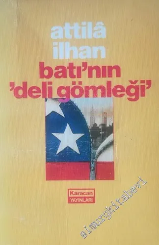 Batı'nın Deli Gömleği -        1981