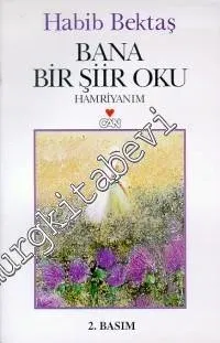 Bana Bir Şiir Oku Hamriyanım -        1999