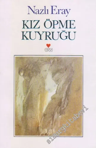 Kız Öpme Kuyruğu -        1994