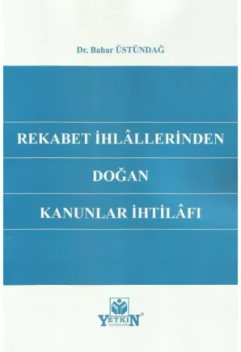 Rekabet İhlâllerinden Doğan Kanunlar İhtilâfı
