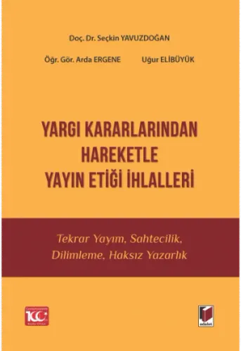 Yargı Kararlarından Hareketle Yayın Etiği İhlalleri