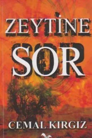 Zeytine Sor