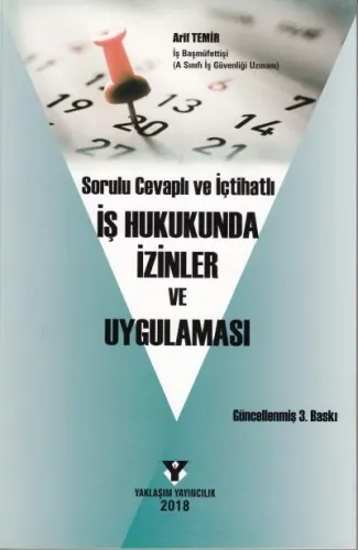 İş Hukukunda İzinler ve Uygulaması
