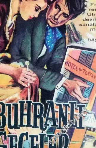 Buhranlı Geceler: Fransız Ressamı Utrillo ve Devrindeki Sanatçıların Macera Dolu Hayatları -        1963