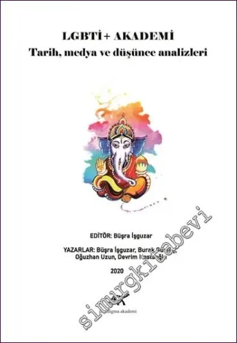 LGBTİ+ Akademi : Tarih Medya ve Düşünce Analizleri -         2020